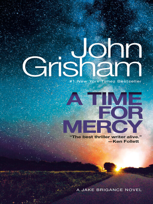 John Grisham创作的A Time for Mercy作品的详细信息 - 可供借阅